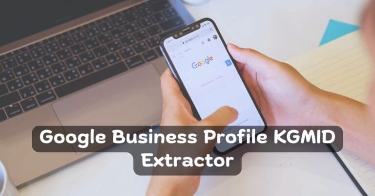 Google Business Profile KGMID Extractor