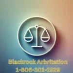 blackrock arbritation 1-806-301-1929